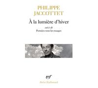 A la lumière d'hiver. Leçons. Chants d'en bas. Pensées sous les nuages