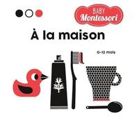 A la maison - Baby Montessori