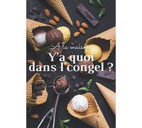 A la maison - Y'a quoi dans l'congel ?