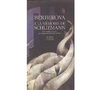 A la mémoire de Schielmann Nina Berberova (Auteur), Alexandra Pletnioff-Boutin (Traduction)