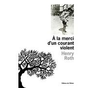 A la merci d'un courant violent, Tome I : Une étoile brille sur Mount Morris Park
