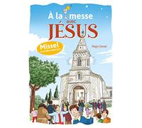 À la messe avec Jésus - Missel