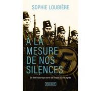 A la mesure de nos silences Sophie Loubière (Auteur)
