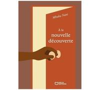 À La Nouvelle Découverte