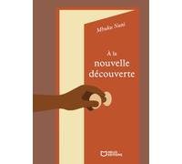 À la nouvelle découverte