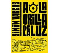 A la orilla de la luz