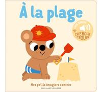 À la plage: Des sons à écouter, des images à regarder
