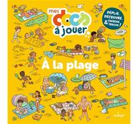 À la plage - Juliette Moraud - Milan Eds - broché - Livre-jeu