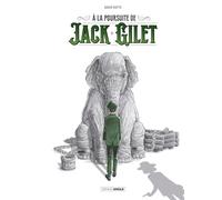 A la poursuite de Jack Gilet - histoire complète