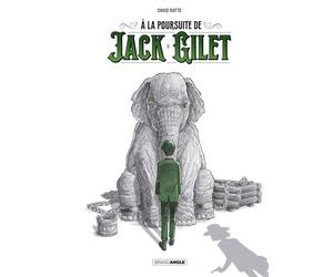 A la poursuite de Jack Gilet - histoire complète - David Ratte - Bamboo Eds - cartonné - Bande dessinée