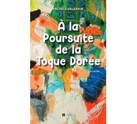 A La Poursuite De La Toque Dorée