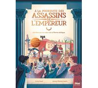 À la poursuite des assassins de l'empereur - Andy Seed - Glénat Jeunesse - cartonné - Livre-jeu
