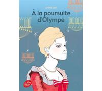 A la poursuite d'Olympe - Annie Jay - Ldp Jeunesse - Poche - Roman junior dès 9 ans