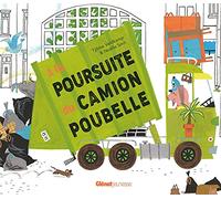 À la poursuite du camion poubelle