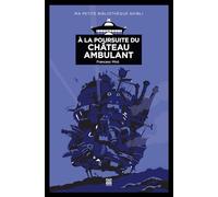 À la poursuite du Château Ambulant