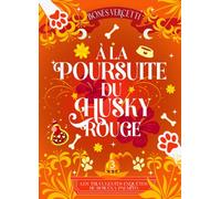 À la poursuite du husky rouge