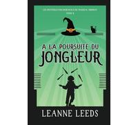 À la Poursuite du Jongleur