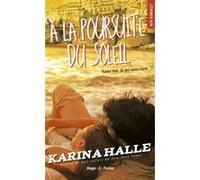 A la poursuite du soleil Karina Halle (Auteur)