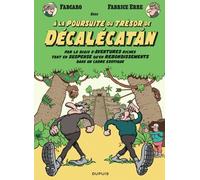 A La Poursuite Du Trésor De Décalécatán - Par Le Biais D'aventures Riches Tant En Suspense Qu'en Rebondissements Dans Un Cadre Exotique