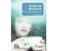 À la première étoile Andrew Meehan (Auteur), Elisabeth Peellaert (Traduction)