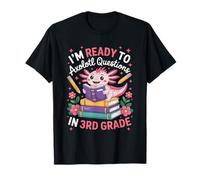 À la question de la 3e année Axolotl Premier jour d'école T-Shirt