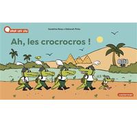 À la Queue Leu Leu - Ah, les crocrocros ! - Sandrine Beau - Casterman - cartonné - Comptine, chant