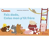À la Queue Leu Leu - Fais dodo Colas mon p'tit frère Sandrine Beau (Auteur), Nathalie Choux (Illustration)