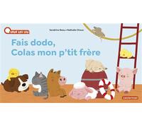 À la Queue Leu Leu - Fais dodo Colas mon p'tit frère - Sandrine Beau - Casterman - cartonné - Comptine, chant