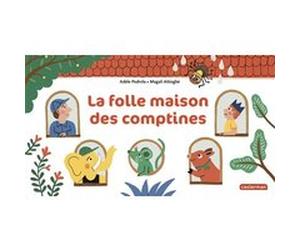 À la Queue Leu Leu - La folle maison des comptines Adèle Pedrola (Auteur), Magali Attiogbé (Illustration)