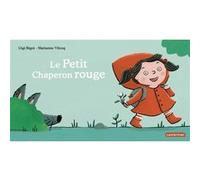 À la Queue Leu Leu - Le Petit Chaperon rouge Gigi Bigot (Auteur), Marianne Vilcoq (Illustration)
