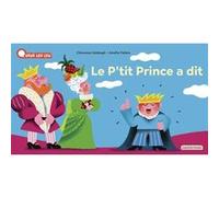 À la Queue Leu Leu - Le p'tit prince a dit Clémence Sabbagh (Auteur), Amélie Falière (Illustration)