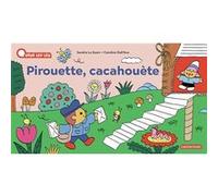 À la Queue Leu Leu - Pirouette, cacahouète Sandra Le Guen (Auteur), Caroline Dall'Ava (Illustration)