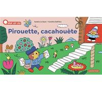 À la Queue Leu Leu - Pirouette, cacahouète - Sandra Le Guen - Casterman - cartonné - Comptine, chant