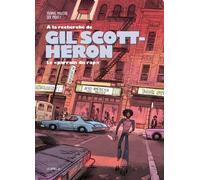 A la recherche de Gil Scott-Heron - Le "parrain du rap" - Thomas Mauceri - Les Arenes Eds - cartonné - Bande dessinée