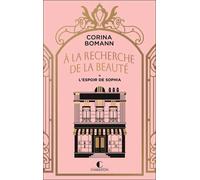 À la recherche de la beauté: Tome 1 - L’espoir de Sophia