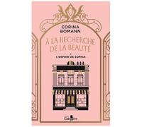 A La Recherche De La Beauté - Tome 1 - L'espoir De Sophia