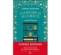 À la recherche de la beauté - Tome 2 Le Rêve de Sophia - Corinna Gepner - Charleston - broché - Roman