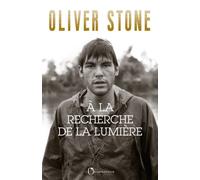 À la recherche de la lumière - Oliver Stone - L'observatoire Eds De - broché - Autobiographie