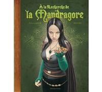 A la recherche de la Mandragore Pascal Lamour (Auteur), Brucero (Illustration)
