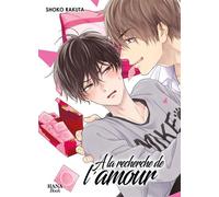 A la recherche de l'amour - Rakuta Shoko - Boy's Love - broché - Manga