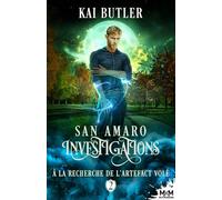 À la recherche de l'artefact volé: San Amaro Investigations, T2