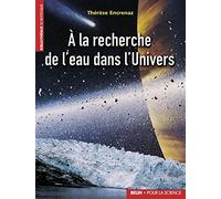 À la recherche de l'eau dans l'Univers