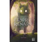 À la recherche de l'esprit renard - Tome 1 Albans - Alix Naudot Guillerm - Gulf Stream - broché - Roman adolescent