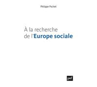 À la recherche de l'Europe sociale