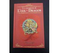 A la recherche de l'oeil du dragon