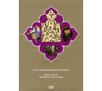 A la recherche de l'Orient: Paul Klee, tapis du souvenir