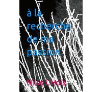 à la recherche de ma passion