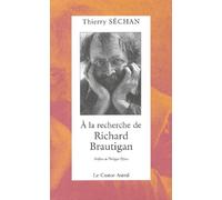 A la recherche de Richard Brautigan