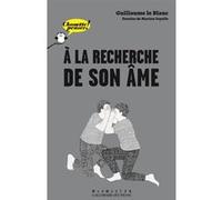 À la recherche de son âme Guillaume Le Blanc (Auteur), Marion Fayolle (Illustration)