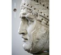 À la recherche de Spartacus – Éditions Belin